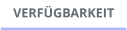 VERFÜGBARKEIT